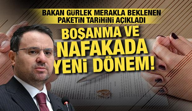 Bakan G&uuml;rlek'ten s&uuml;resiz nafaka ile ilgili a&ccedil;ıklama: Tarih verdi