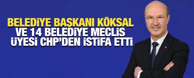 Belediye Başkanı K&ouml;ksal ve 14 belediye meclis &uuml;yesi CHP'den istifa etti