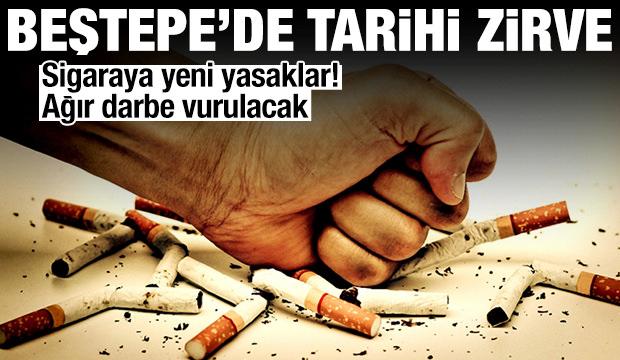 Beştepe'de kritik zirve: Sigaraya yeni yasaklar geliyor