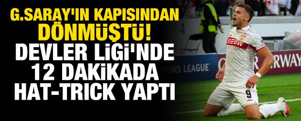 Galatasaray'ın kapısından d&ouml;nm&uuml;şt&uuml;! Devler Ligi'nde 12 dakikada hat-trick yaptı