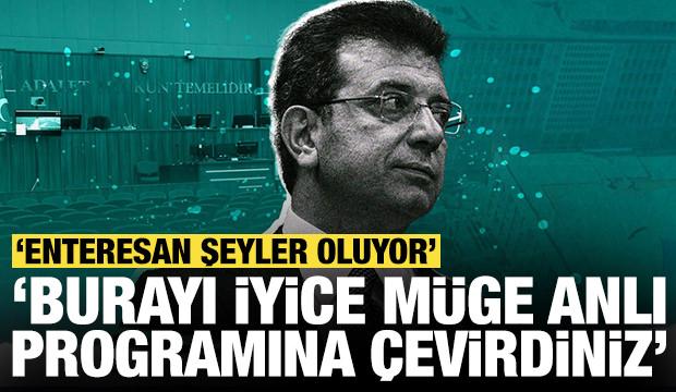 İmamoğlu davası: 'Enteresan şeyler oluyor, burası iyice M&uuml;ge Anlı programına d&ouml;nd&uuml;'