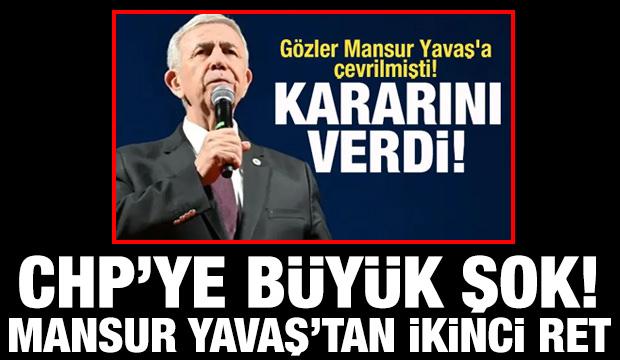 Mansur Yavaş'tan CHP'ye ikinci ret