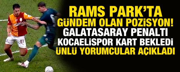 Rams Park'ta g&uuml;ndem olan pozisyon! Galatasaray penaltı, Kocaeli kırmızı kart bekledi