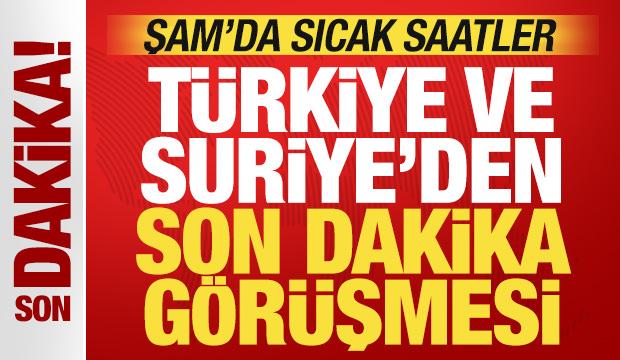 Şam'da sıcak saatler: T&uuml;rkiye ve Suriye'den son dakika g&ouml;r&uuml;şmesi
