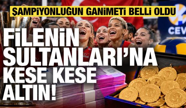 Şampiyonluğun ganimeti: Filenin Sultanları'na kese kese altın!