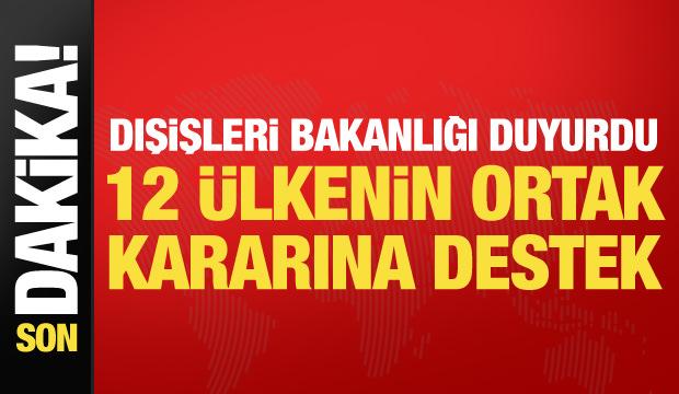 Son dakika... Dışişleri'nden İsrail'e yaptırım kararına destek