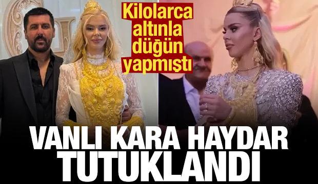 Son dakika haberi: "Vanlı Kara Haydar" tutuklandı