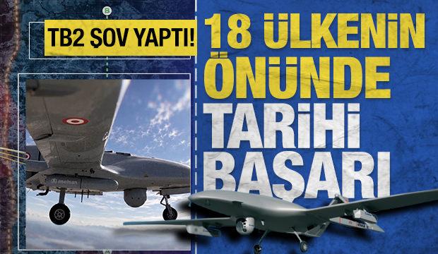 18 &uuml;lkenin &ouml;n&uuml;nde tarihi başarı: ASELSAN'la g&uuml;&ccedil;lenen Bayraktar TB2 şov yaptı!