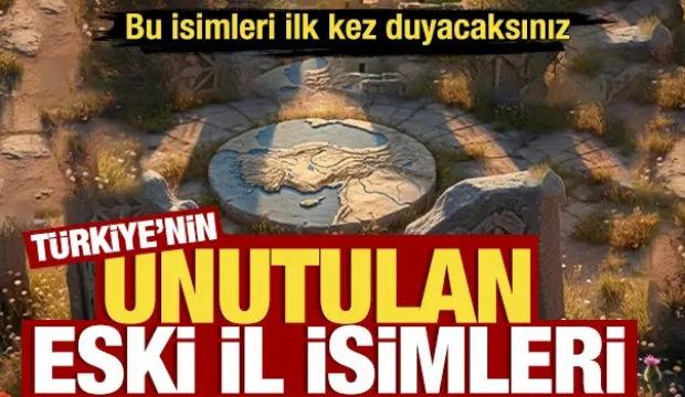 81 ilin eski adı belli oldu! Roma&rsquo;dan Bizans&rsquo;a kadar uzanıyor...