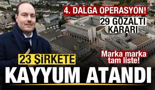 Alihan Kuriş soruşturması! 29 g&ouml;zaltı kararı! 23 şirkete kayyum atandı! Marka marka liste!