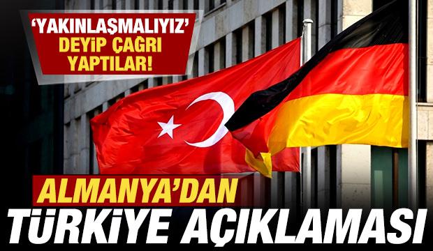 Almanya'dan T&uuml;rkiye'ye s&uuml;rpriz &ccedil;ağrı! 'Yakınlaşmalıyız' deyip duyurdular