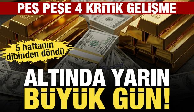 Altın fiyatlarında kritik hareket! 5 haftanın dibinden d&ouml;nd&uuml;: Peş peşe 4 k&ouml;t&uuml; gelişme 