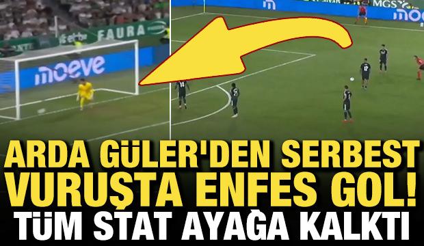 Arda G&uuml;ler'den serbest vuruşta enfes gol! T&uuml;m stat ayağa kalktı