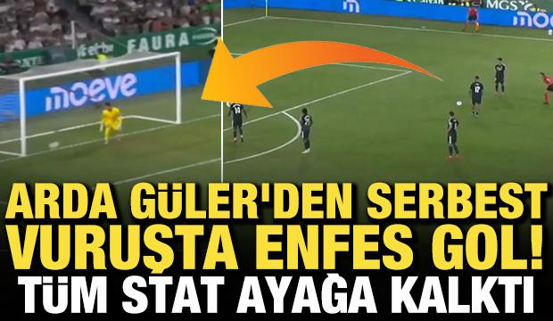 Arda G&uuml;ler'den serbest vuruşta enfes gol! T&uuml;m stat ayağa kalktı
