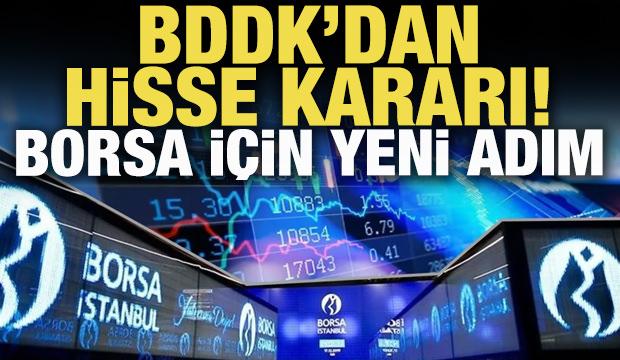 BDDK'dan Borsa i&ccedil;in yeni adım! Bankaların hisse geri alımlarına kolaylık getirdi