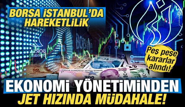 Borsada sıcak saatler! Ekonomi y&ouml;netiminden jet hızında m&uuml;dahale! Peş peşe kararlar alındı