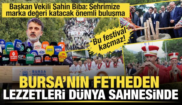 Bursa'nın fetheden lezzetleri d&uuml;nya sahnesinde