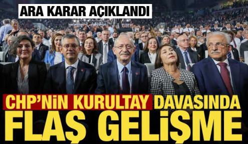 CHP&rsquo;nin kurultay davası ertelendi