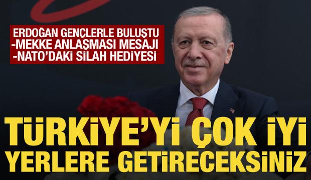 Cumhurbaşkanı Erdoğan'dan gen&ccedil;lere mesaj: T&uuml;rkiye'yi &ccedil;ok iyi yerlere getireceksiniz