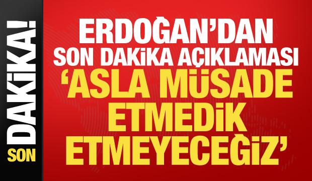 Erdoğan'dan Ter&ouml;rs&uuml;z T&uuml;rkiye mesajı: Asla m&uuml;sade etmeyeceğiz