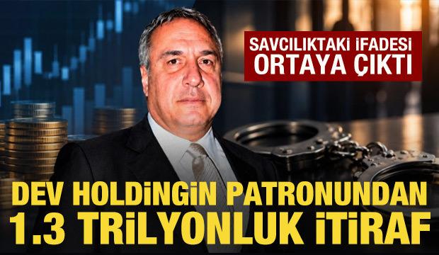 Dev holding patronu Kumova'nın ifadesi ortaya &ccedil;ıktı: Anormal y&uuml;kselişi kabul etti