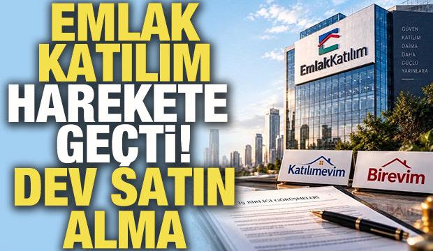 Emlak Katılım'dan Katılımevim ve Birevim'i satın alma hamlesi
