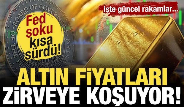Fed şoku kısa s&uuml;rd&uuml;! Altın fiyatları zirveye koşuyor! İşte g&uuml;ncel rakamlar...