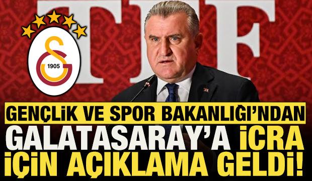 Gen&ccedil;lik ve Spor Bakanlığı'ndan Galatasaray a&ccedil;ıklaması!