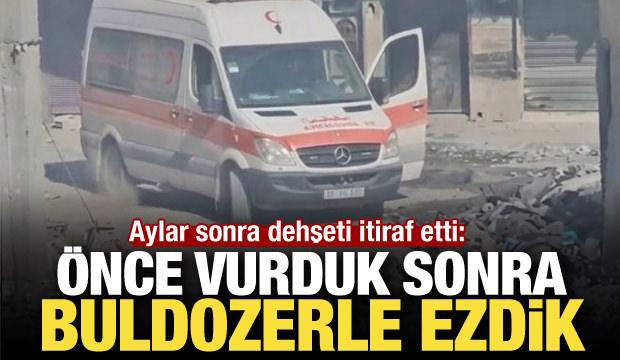 İsrail askeri dehşeti itiraf etti: Hepsini &ouml;rtbas ettiler!