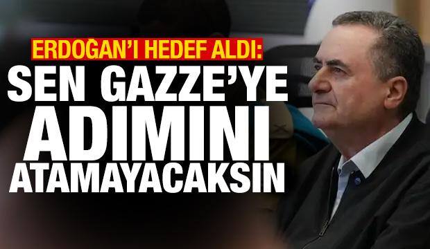 Katz: Erdoğan, Gazze'ye adımını atamayacak