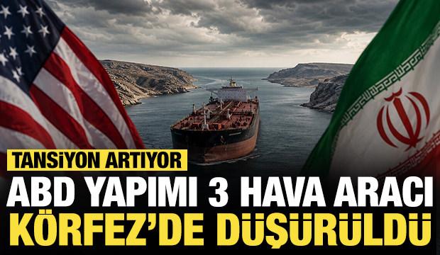 K&ouml;rfez'de tansiyon artıyor: ABD yapımı 3 hava aracı d&uuml;ş&uuml;r&uuml;ld&uuml;