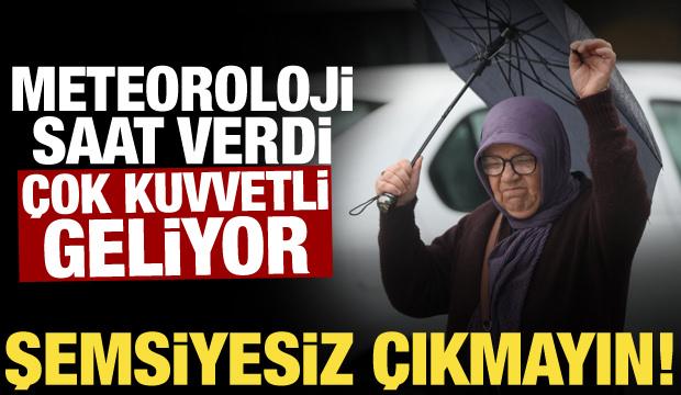 Meteoroloji saat vererek uyardı: Kuvvetli sağanak ve fırtına geliyor! 7 ilde alarm...