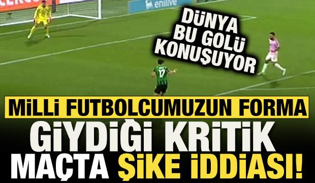 Milli futbolcumuzun forma giydiği ma&ccedil;ta şike iddiası! D&uuml;nya bu gol&uuml; konuşuyor