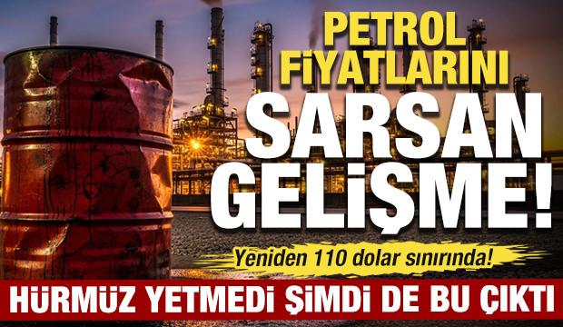 Petrol fiyatlarını sarsan gelişme! H&uuml;rm&uuml;z yetmedi, şimdi de bu &ccedil;ıktı