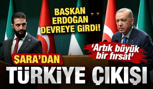 Şara'dan dikkat &ccedil;eken T&uuml;rkiye &ccedil;ıkışı! Başkan Erdoğan devreye girdi! "B&uuml;y&uuml;k bir fırsat"