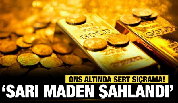 Sarı maden şahlandı... Ons altında sert sı&ccedil;rama!