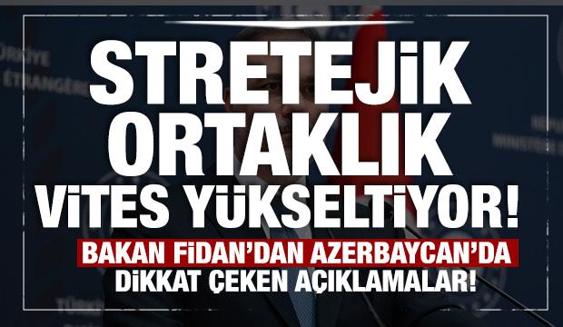 Son dakika... Bakan Fidan'dan Azerbaycan'da &ouml;nemli a&ccedil;ıklamalar