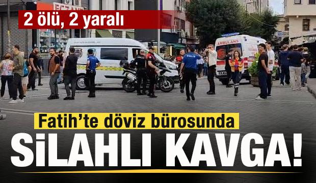 Son dakika: Fatih'te silahlı &ccedil;atışma: &Ouml;l&uuml; ve yaralılar var