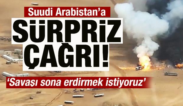 Suudi Arabistan'a s&uuml;rpriz &ccedil;ağrı: Savaşı sona erdirmek istiyoruz! Buna tamamen hazırız