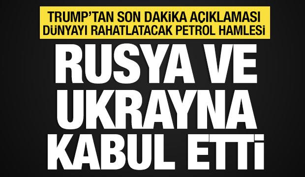 Trump'tan d&uuml;nyayı rahatlatacak petrol a&ccedil;ıklaması: Rusya ve Ukrayna'nın kararını a&ccedil;ıkladı