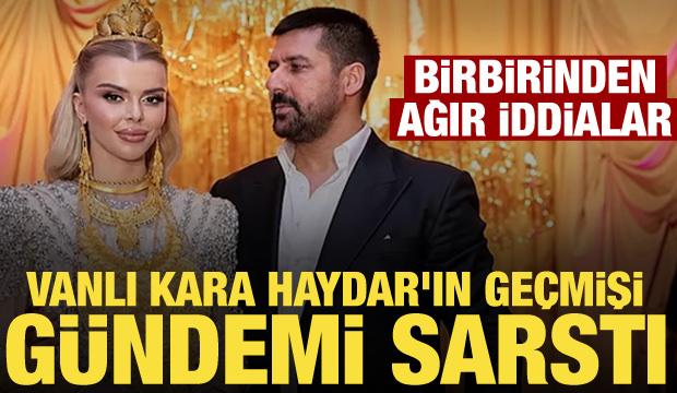 Vanlı Kara Haydar hakkında olay iddialar! Tutuklanınca bir bir ortaya &ccedil;ıktı
