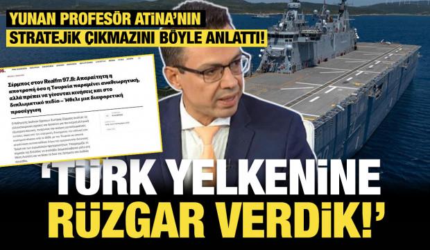 Yunanistan&rsquo;ı k&ouml;şeye sıkıştıran itiraf: T&uuml;rk yelkenine r&uuml;zgar verdik