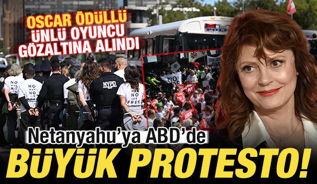 ABD'de b&uuml;y&uuml;k protesto! Netanyahu &uuml;lkeyi karıştırdı: Oscar &ouml;d&uuml;ll&uuml; oyuncu g&ouml;zaltına alındı