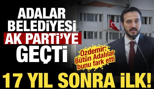 Adalar Belediyesi AK Parti'ye ge&ccedil;ti