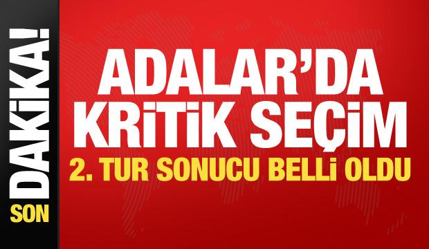 Adalar'da kritik se&ccedil;im: İlk sonu&ccedil;lar belli oldu