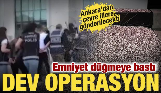 Ankara'dan &ccedil;evre illere g&ouml;nderilecekti! Dev uyuşturucu operasyonu: 6 tutuklama