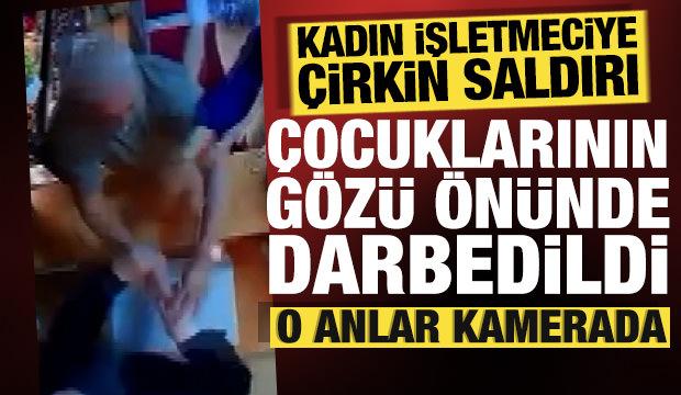 Bağcılar'da iş yeri sahibi işletmeci kadını &ccedil;ocuklarının yanında darbetti