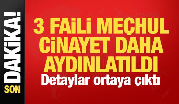 Bakan G&uuml;rlek duyurdu: 3 faili me&ccedil;hul cinayet daha aydınlatıldı