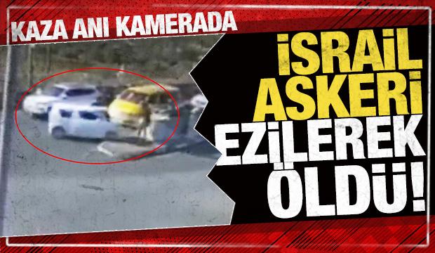 Batı Şeria'da ara&ccedil; &ccedil;arpması sonucu bir İsrail askeri ezilerek &ouml;ld&uuml;!