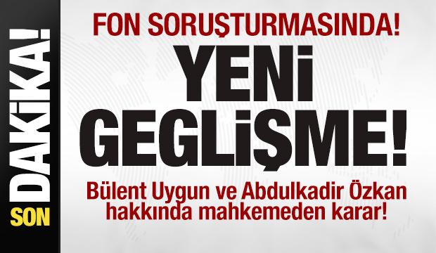 B&uuml;lent Uygun ve Abdulkadir &Ouml;zkan tutuklandı